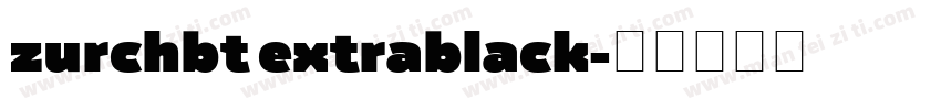 zurchbt extrablack字体转换